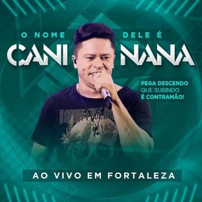 Fiquei Sabendo (Ao Vivo) By Caninana's cover