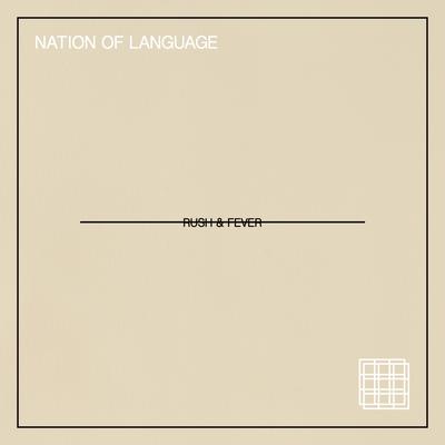 Rush & Fever By Nation of Language's cover