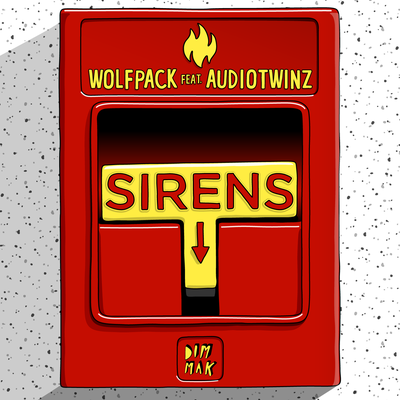 Sirens (feat. Audiotwinz) By Wolfpack, AudioTwinz's cover