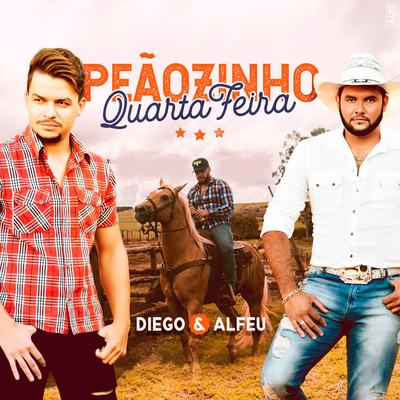 Peãozinho Quarta Feira By Diego e Alfeu's cover