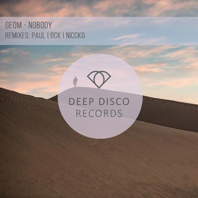 Nobody (Paul Lock Remix) By Geom, Paul Lock's cover