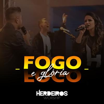 Fogo e Glória (Ao Vivo)'s cover