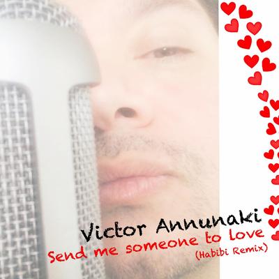 Send Me Someone to Love (Habibi Remix)'s cover