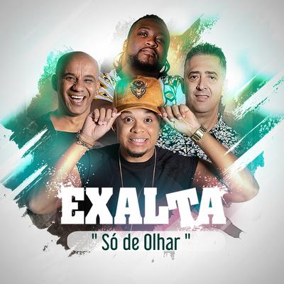 Só de Olhar By Exalta's cover