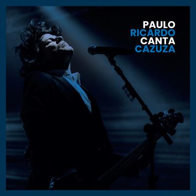 Paulo Ricardo Canta Cazuza's cover