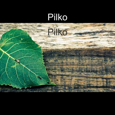 Pilko's cover