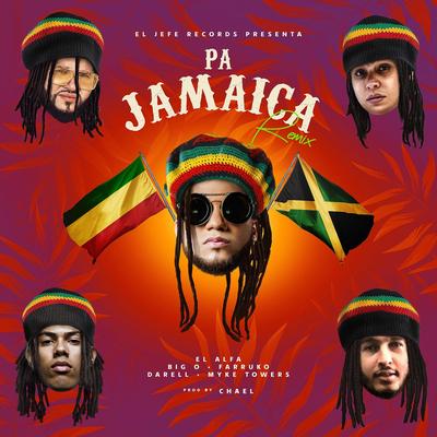 Pa Jamaica (Remix) [feat. Myke Towers & Big O] By El Alfa, Farruko, Darell, Big O's cover