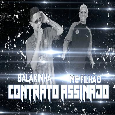 Contrato Assinado By Balakinha, MC Filhão's cover