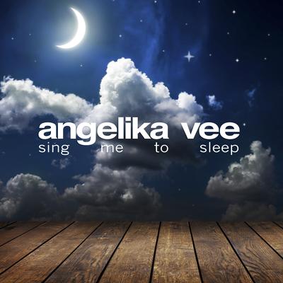 Sing Me to Sleep By Angelika Vee's cover