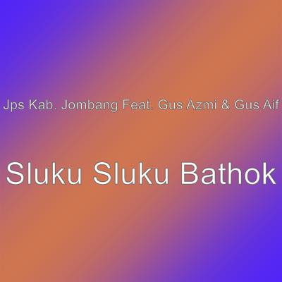 Sluku Sluku Bathok's cover