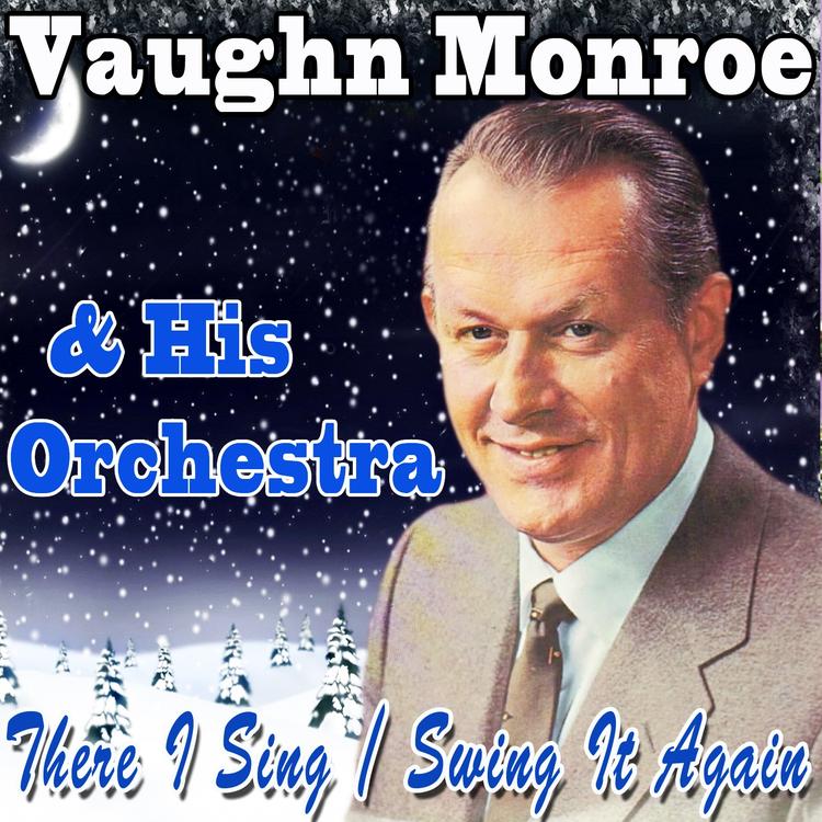 Vaughn Monroe & His Orchestra's avatar image