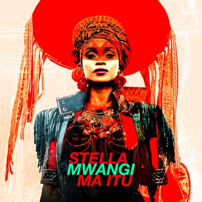 Ma Itù By Stella Mwangi's cover