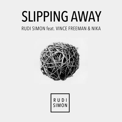 Slipping Away (Freeman & Marshall Acoustic Version) By Rudi Simon, Vince Freeman, Nika's cover