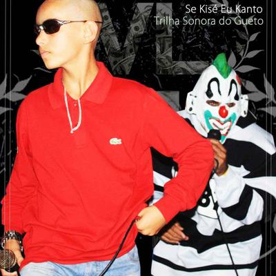 Se Kisé Eu Kanto By Trilha Sonora do Gueto's cover