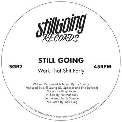 Work That Shit Party By Still Going's cover