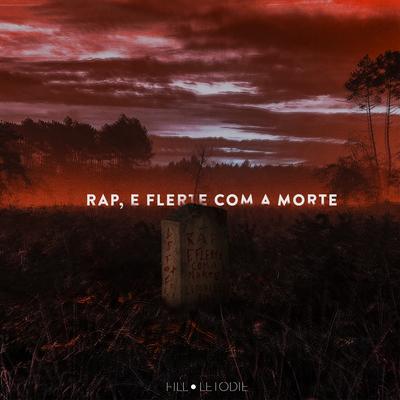 Rap e Flertes Com a Morte's cover