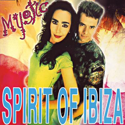 Spirit of Ibiza (TNT Mix) By Mystic's cover