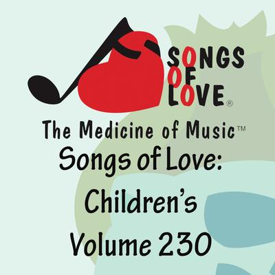 Songs of Love: Children's, Vol. 230's cover