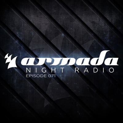 Armada Night Radio 071 (Incl. Jerome Isma-Ae Guest Mix)'s cover