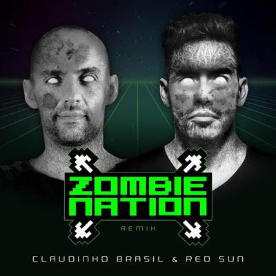 Zombie Nation (Remix) By Red Sun, Claudinho Brasil's cover