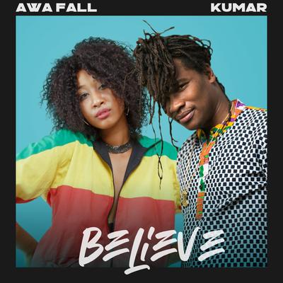 Believe By Awa Fall, Kumar's cover