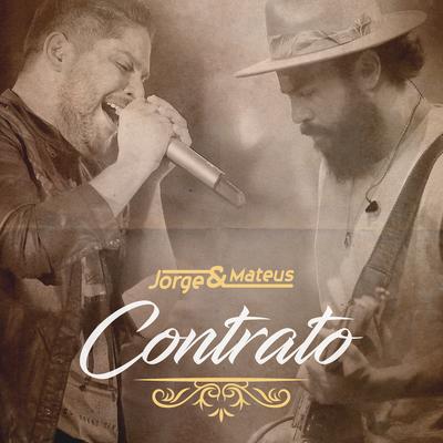 Contrato By Jorge & Mateus's cover