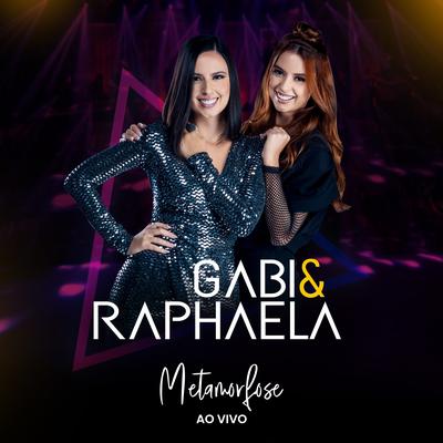 Bagunça Minha Vida (Ao Vivo) By Gabi e Raphaela's cover