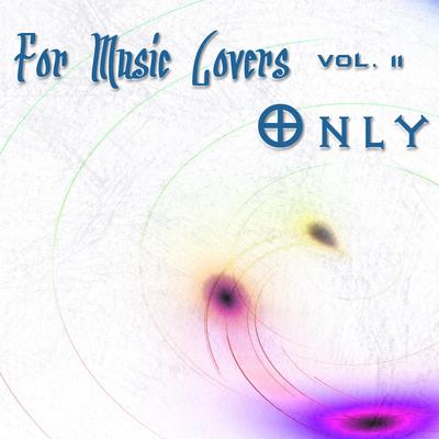 For Music Lovers Only Vol. 2's cover