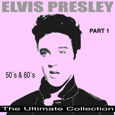 The Ultimate Collection 50's & 60's, Pt. 1's cover