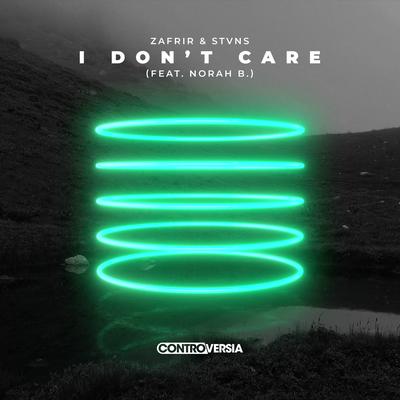 I Don't Care By Zafrir, STVNS & Norah B.'s cover