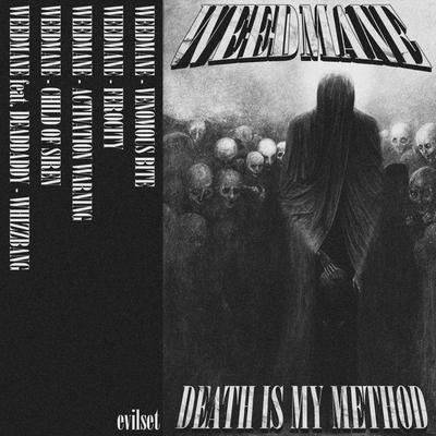 DEATH IS MY METHOD's cover