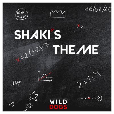 Shaki's Theme By Wild Dogs's cover