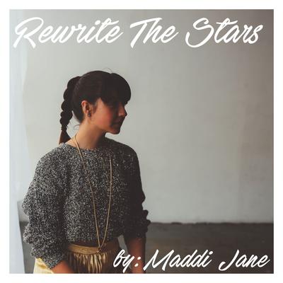 Rewrite the Stars By Maddi Jane's cover