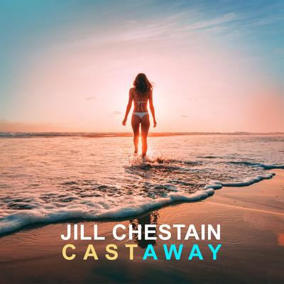 Cast Away By Jill Chestain's cover