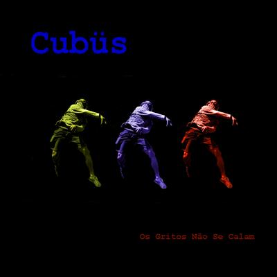 Os Gritos Não Se Calam By Cubus's cover