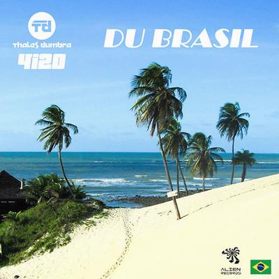 Du Brasil By 4i20, Thales Dumbra's cover