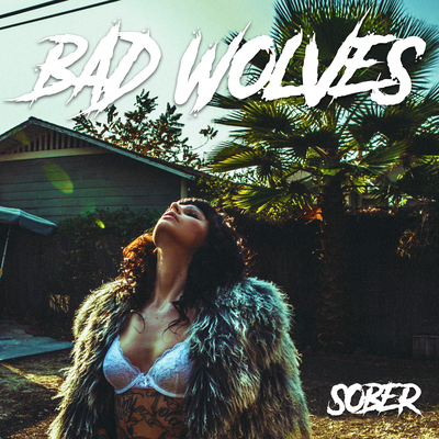 Sober By Bad Wolves's cover