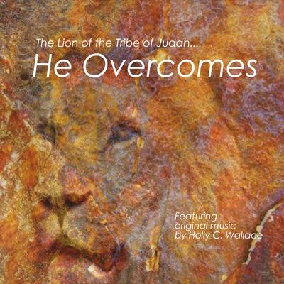 He Overcomes's cover