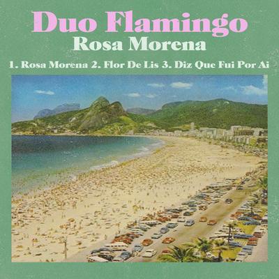 Rosa Morena By Duo Flamingo's cover