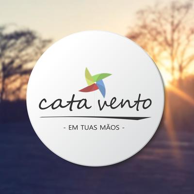 Em Tuas Mãos By Cata Vento, Vinícius Prado's cover