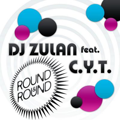 Round & Round (Sun Kidz vs Cricket Edit) By DJ Zulan, C.Y.T.'s cover