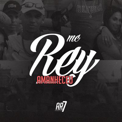 Amanheceu By MC Rey's cover