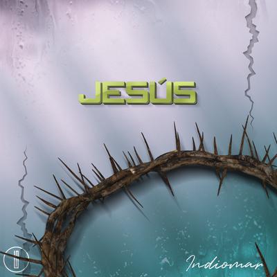 Jesús By Indiomar's cover