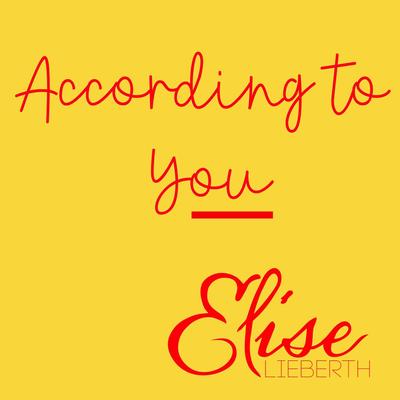 According to You By Elise Lieberth's cover