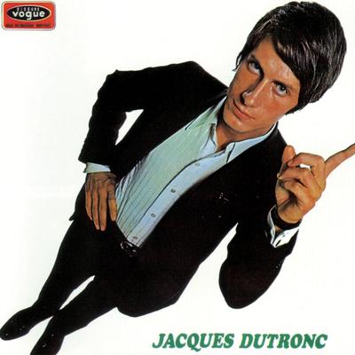 Et moi, et moi, et moi By Jacques Dutronc's cover