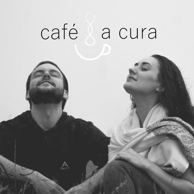 A Cura By com fé, CAFE's cover