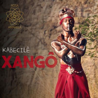 Kabecilê Xangô By Rosa Amarela's cover