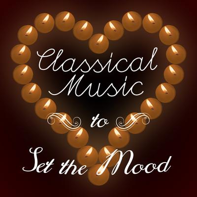 Classical Music to Set the Mood's cover