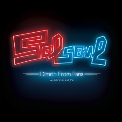 Salsoul Re-Edits Series One: Dimitri from Paris's cover