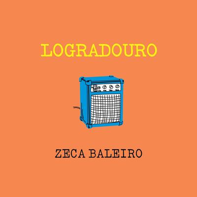 Logradouro By Zeca Baleiro's cover